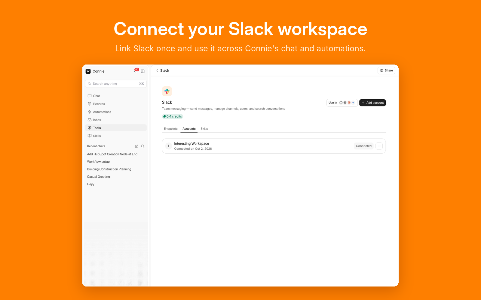 Connie's Tools page open on Slack, with a connected Slack workspace listed under the Accounts tab.